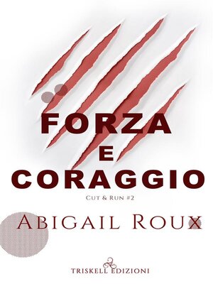 cover image of Forza e coraggio